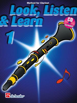 Look, Listen & Learn 1 Clarinet - Method for Clarinet